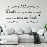 Wandtattoo Wohnzimmer Spruch Denke Nicht So Oft An Das Was Dir Regarding Sprüche Wohnzimmer